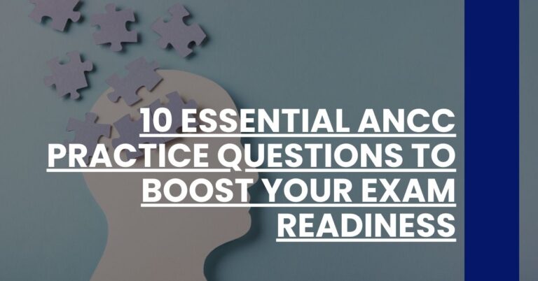 10 Essential ANCC Practice Questions to Boost Your Exam Readiness Feature Image