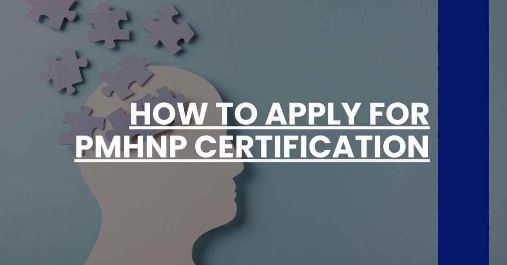 How to Apply for PMHNP Certification Feature Image