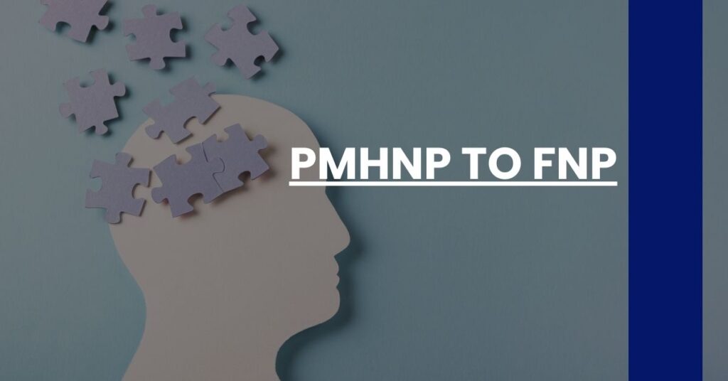 PMHNP to FNP Feature Image